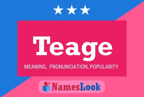 Teage Name Poster