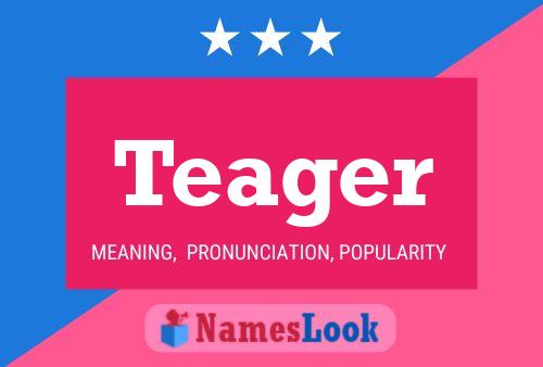 Teager Name Poster