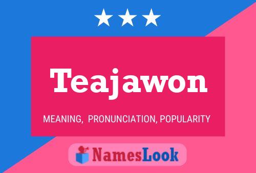 Teajawon Name Poster