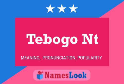 Tebogo Nt Name Poster