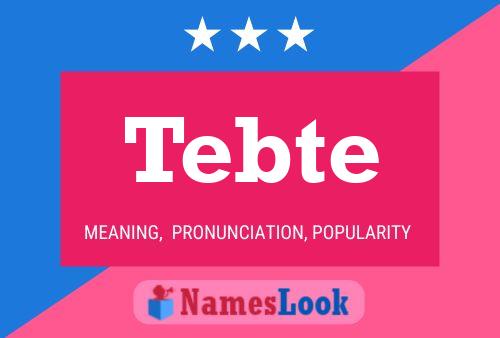 Tebte Name Poster