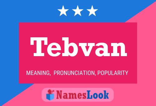 Tebvan Name Poster