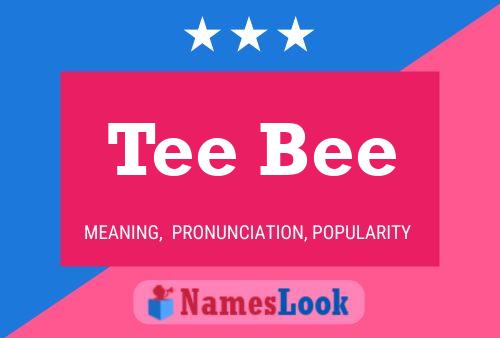 Tee Bee Name Poster