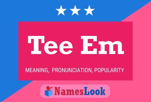 Tee Em Name Poster