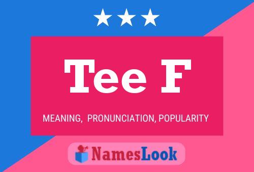 Tee F Name Poster