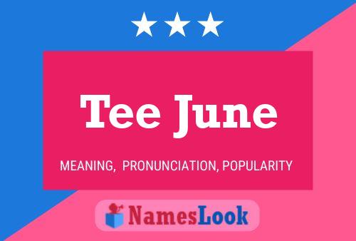 Tee June Name Poster