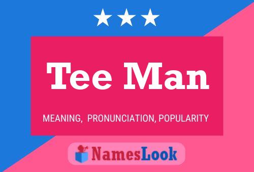 Tee Man Name Poster