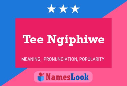 Tee Ngiphiwe Name Poster