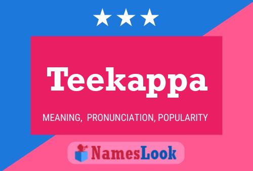 Teekappa Name Poster