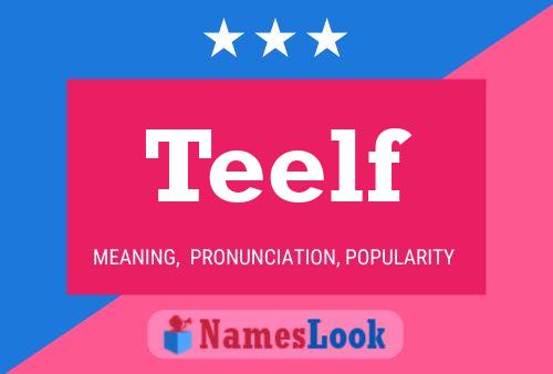 Teelf Name Poster