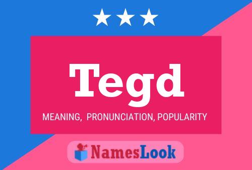 Tegd Name Poster