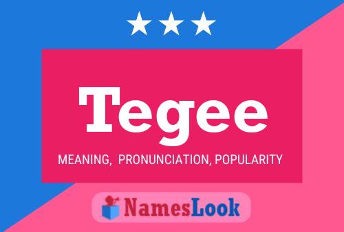 Tegee Name Poster