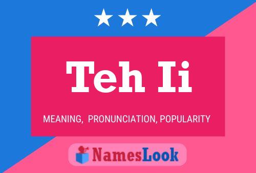 Teh Ii Name Poster