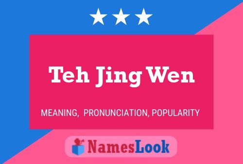 Teh Jing Wen Name Poster