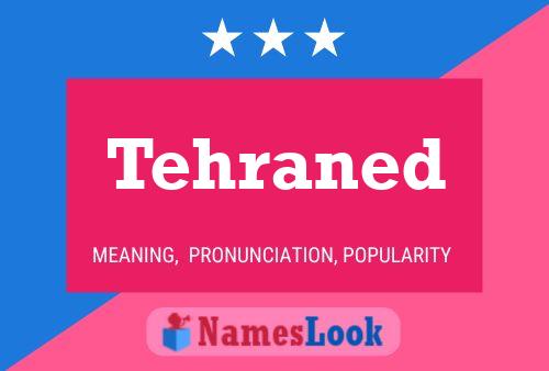 Tehraned Name Poster