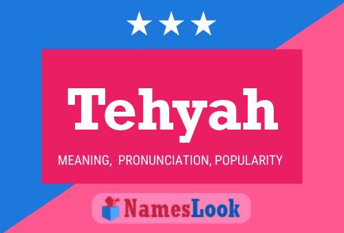 Tehyah Name Poster