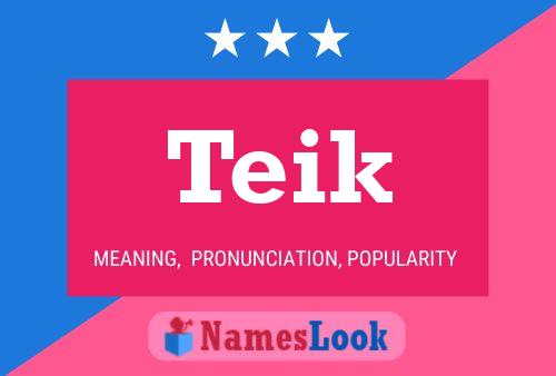 Teik Name Poster