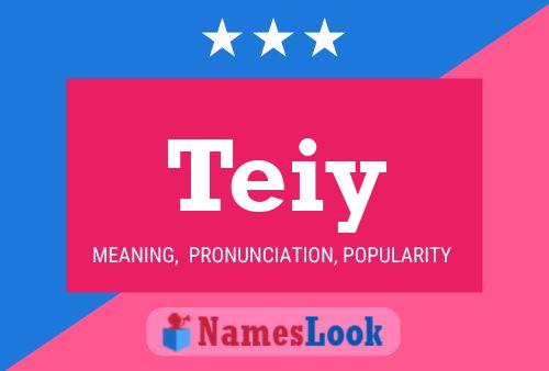 Teiy Name Poster