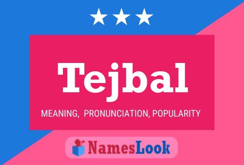 Tejbal Name Poster