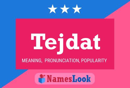 Tejdat Name Poster