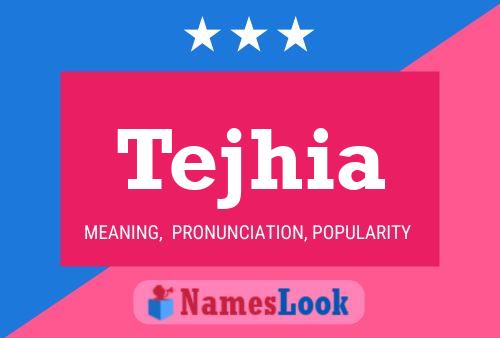 Tejhia Name Poster