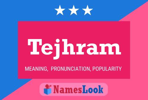 Tejhram Name Poster