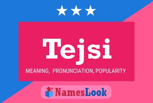 Tejsi Name Poster