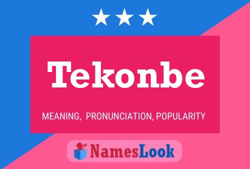 Tekonbe Name Poster