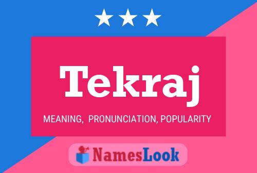 Tekraj Name Poster