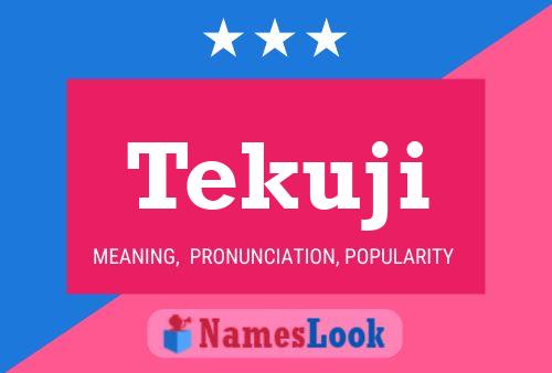 Tekuji Name Poster