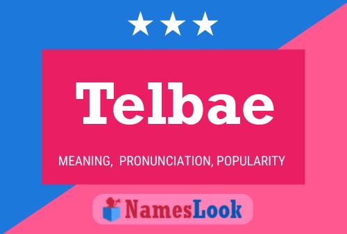 Telbae Name Poster