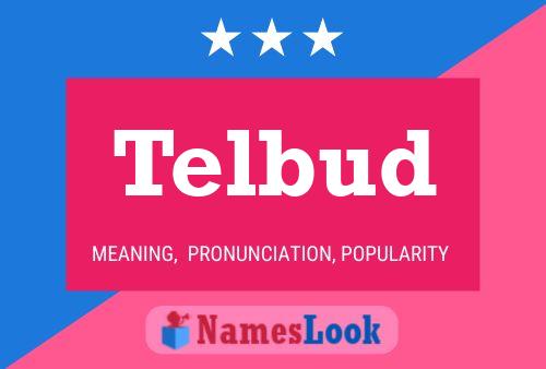 Telbud Name Poster