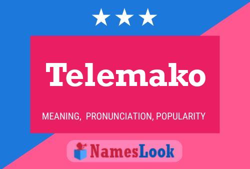 Telemako Name Poster