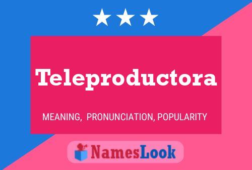 Teleproductora Name Poster