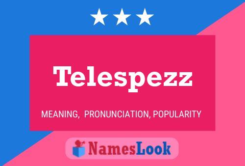 Telespezz Name Poster