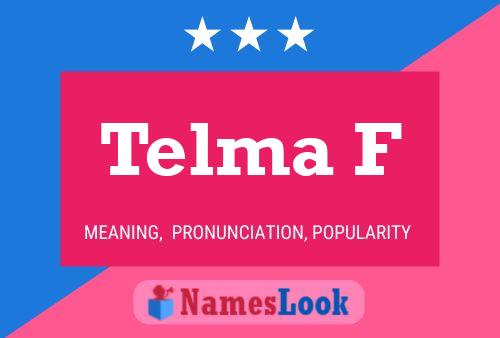 Telma F Name Poster