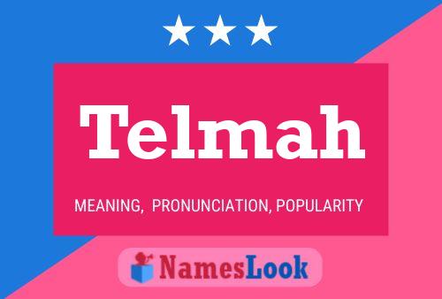 Telmah Name Poster