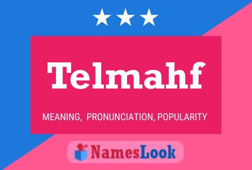 Telmahf Name Poster