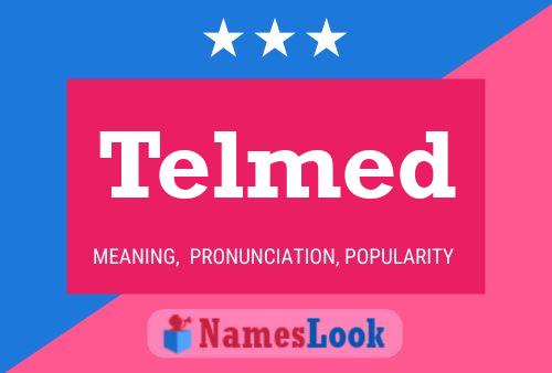 Telmed Name Poster