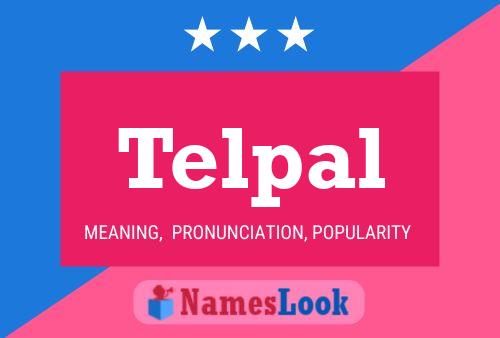 Telpal Name Poster