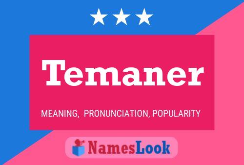 Temaner Name Poster