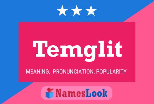 Temglit Name Poster