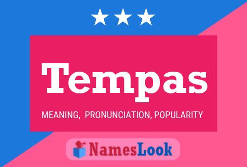 Tempas Name Poster