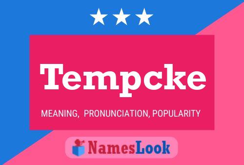 Tempcke Name Poster