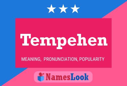 Tempehen Name Poster