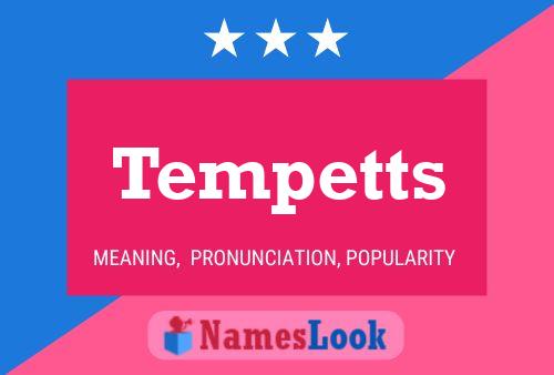 Tempetts Name Poster