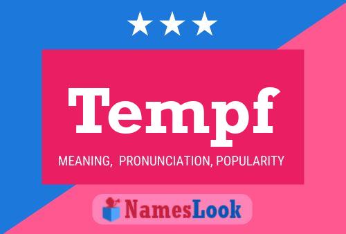 Tempf Name Poster