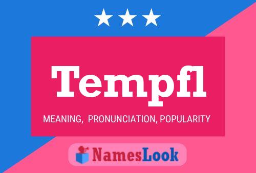 Tempfl Name Poster