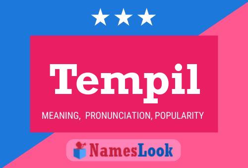 Tempil Name Poster