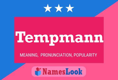 Tempmann Name Poster